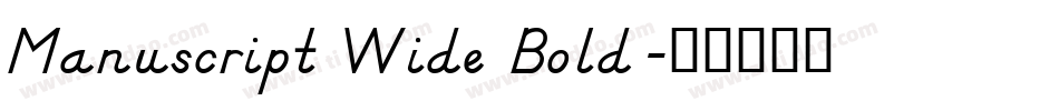 Manuscript Wide Bold字体转换